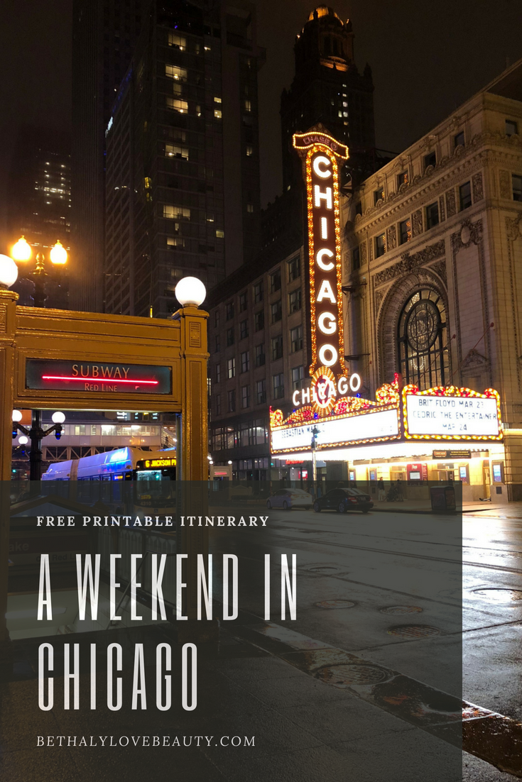 A Weekend in CHICAGO - bethalylovebeauty